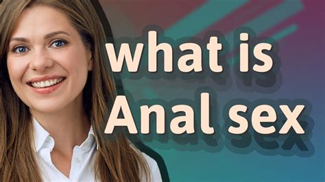 thai teen anal|How to Have Anal Sex for the First Time